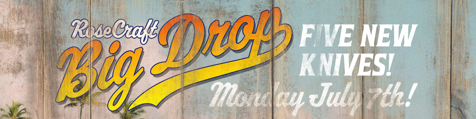 website-2000x500_Big-Drop-7-7-25